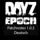 DayZ Epoch Patchnotes 1.0.3 Deutsch